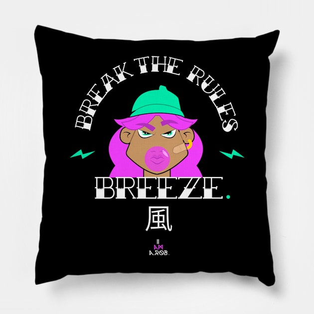 Break The Rules ,Breeze Pillow by iiamarob