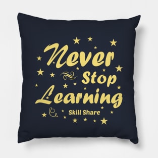 Never stop learning Pillow