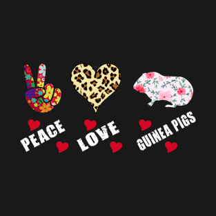 Peace Love Guinea Pigs Funny Guinea Pigs lover T-Shirt