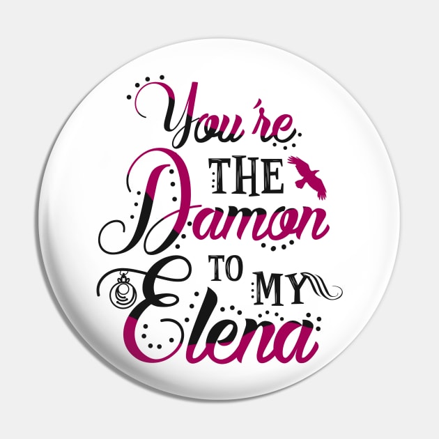 Damon to my Elena Pin by KsuAnn