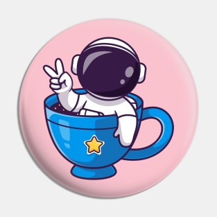 Cute Astronaut In Mug With Peace Hand Cartoon Pin