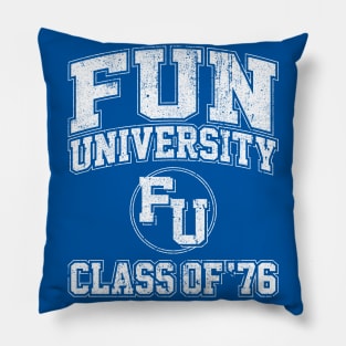 Fun University Class of 76 Pillow