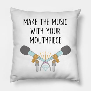 Make the music with your mouthpiece Pillow