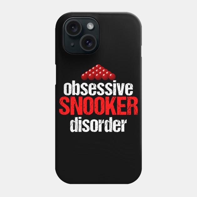 Obsessive Snooker Disorder Phone Case by epiclovedesigns