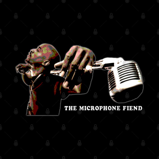 The Microphone Fiend by StrictlyDesigns