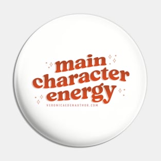 Main Character Energy Pin