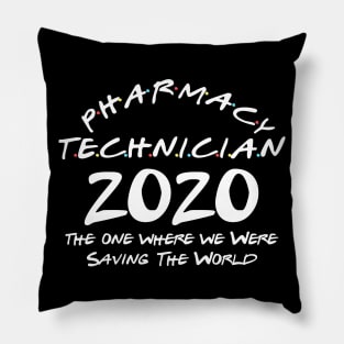 pharmacy tech The one where we were saving the world Pillow