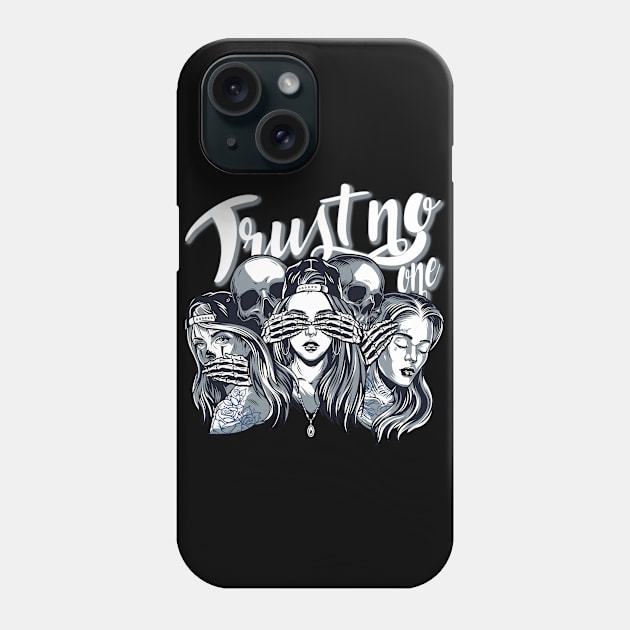 Trust no one Phone Case by Macphisto Shirts