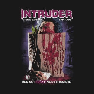 Intruder, Sam raimi, Bruce campbell, Horror classic T-Shirt