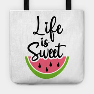 Life is sweet Tote