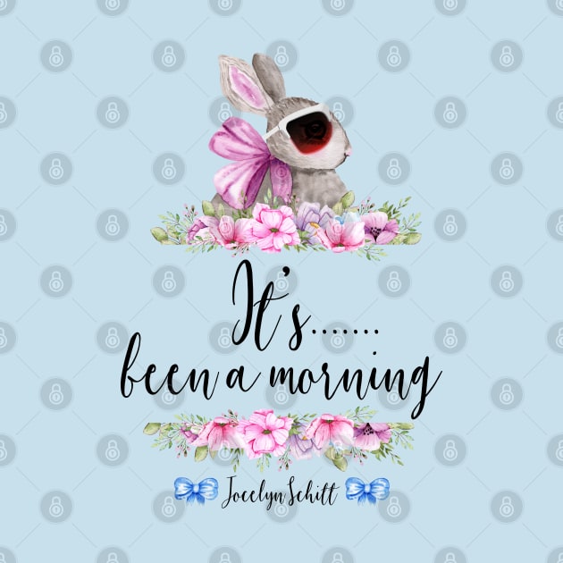 It's Been A Morning - Jocelyn Schitt - Watercolor Bunny Wearing Dark Sunglasses with Floral Borders by YourGoods