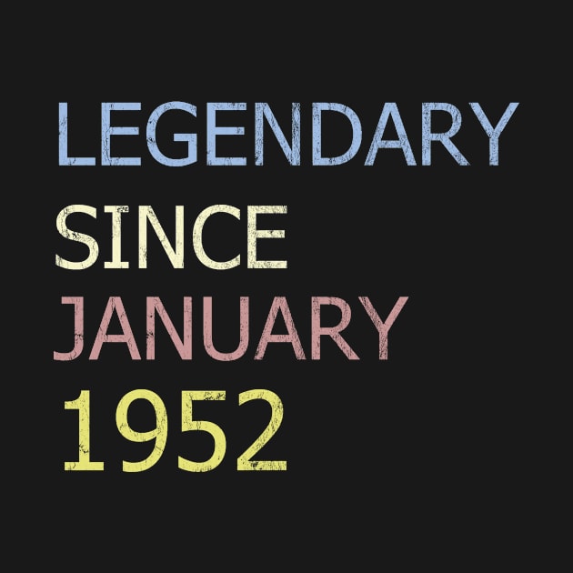 LEGENDARY SINCE JANUARY 1952 by BK55