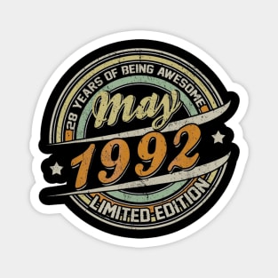 Born In MAY 1992 Limited Edition 28th Birthday Gifts Magnet