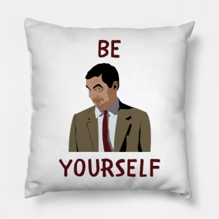 Be yourself Pillow