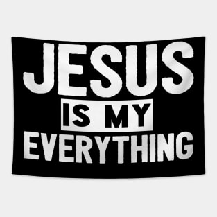 Jesus Is My Everything Tapestry