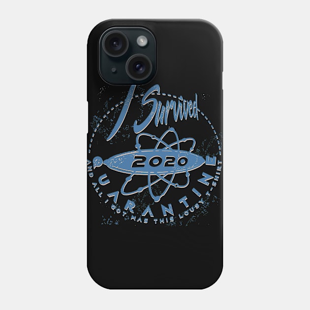 I SURVIVED... Phone Case by KARMADESIGNER T-SHIRT SHOP