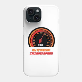 Cruising Speed Phone Case