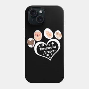 Pomeranian forever Phone Case