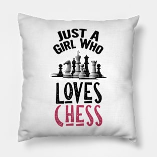 Just a girl who loves chess, gift for chess lover Pillow