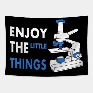 Enjoy The Little Things microscope for science Tapestry