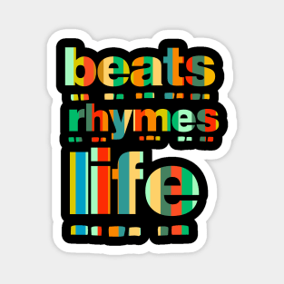 beats rhymes life (4) Magnet