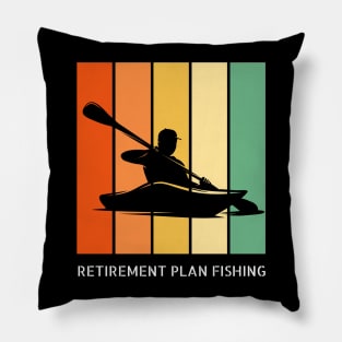 Retirement Plan Fishing Funny Fishing Pillow