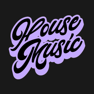 HOUSE MUSIC  - Just Signature (lavender) T-Shirt