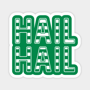 Hail Hail, Glasgow Celtic Football Club Green and White Striped Text Design Magnet