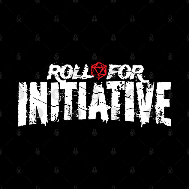 Roll For Initiative Death Metal by DnlDesigns