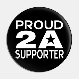 Proud 2A Supporter   (dark tees) Pin