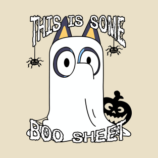 This is Some Boo Sheet T-Shirt