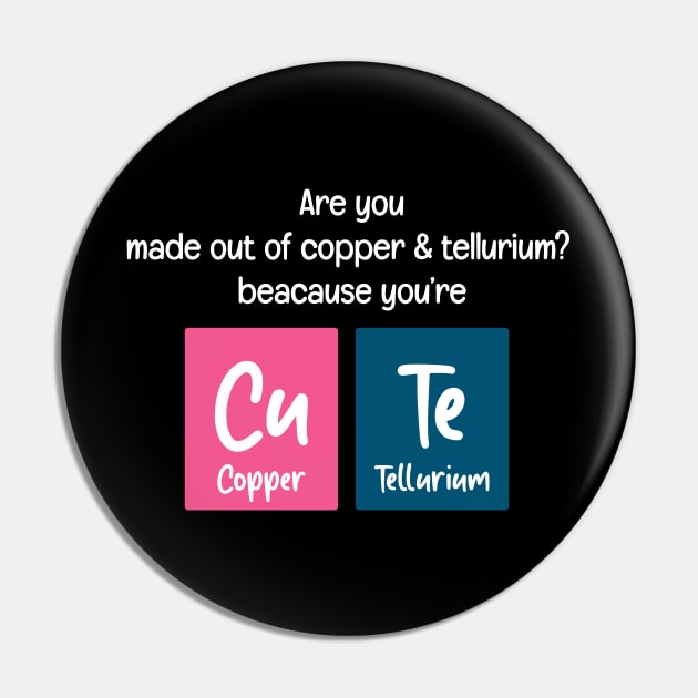 Are You Cute Chemistry Periodic Table Pin by Science Puns