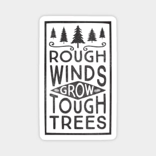 TOUGH TREES Magnet