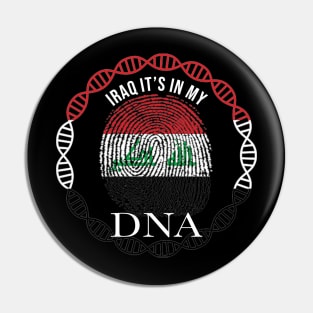 Iraq Its In My DNA - Gift for Iraqi From Iraq Pin