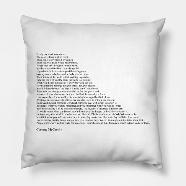 Cormac McCarthy Quotes Pillow by qqqueiru