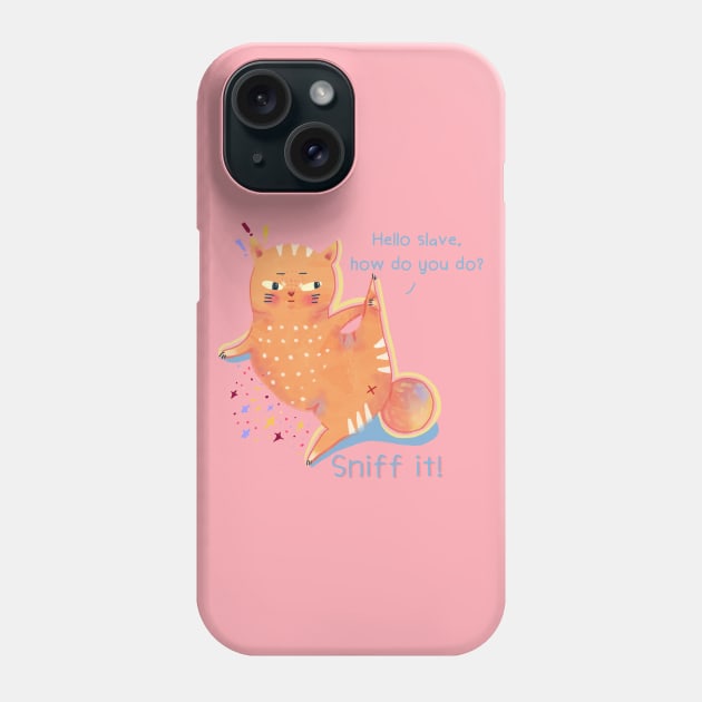 Cat Butt - Hello slave, how do you do? Meow Phone Case by The LittleBel