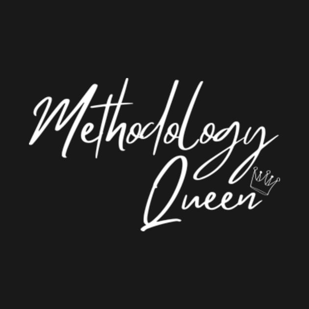 Methodology Queen by Davidsmith