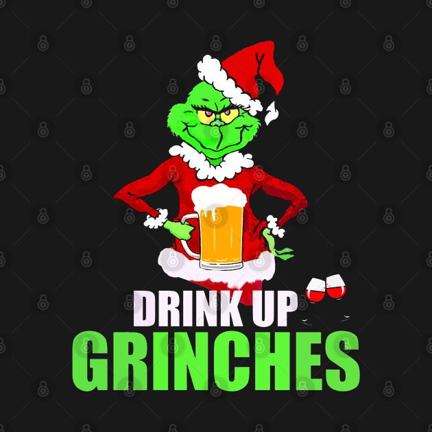 Disover Drinnk Up Grinches - Ugly Christmas Sweater - T-Shirt