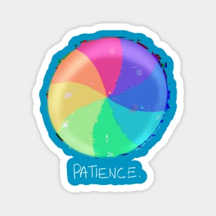 Patience Is A Virtue Magnet