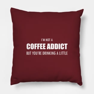 Coffee Addict Pillow