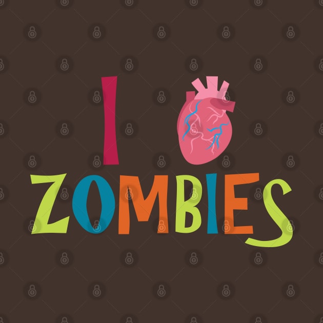 I Heart Zombies by kimmieshops