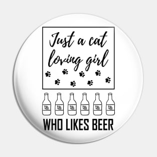 Just a cat loving girl who likes beer Pin