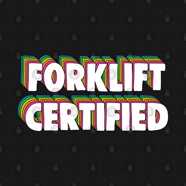 Forklift Certification Meme by Barnyardy