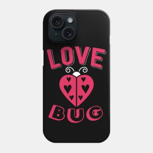 Love Bug Phone Case