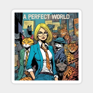 cat ladies perfect world Magnet