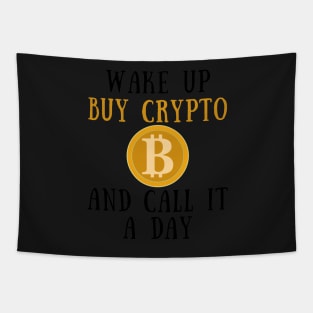 Wake up buy crypto and call it a day Tapestry