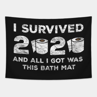 I Survived 2020 And All I Got Was This Bath Mat Tapestry