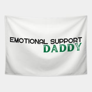 Emotional Support Daddy Tapestry