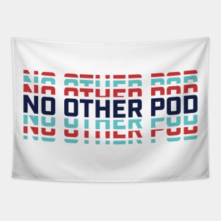 No Other Pod Word Mark - KC WoSo Tapestry