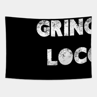 GRINGO LOCO Tapestry